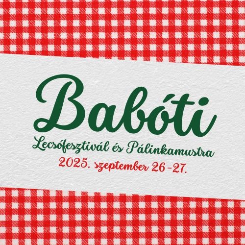 BABÓTI LECSÓFESZTIVÁL