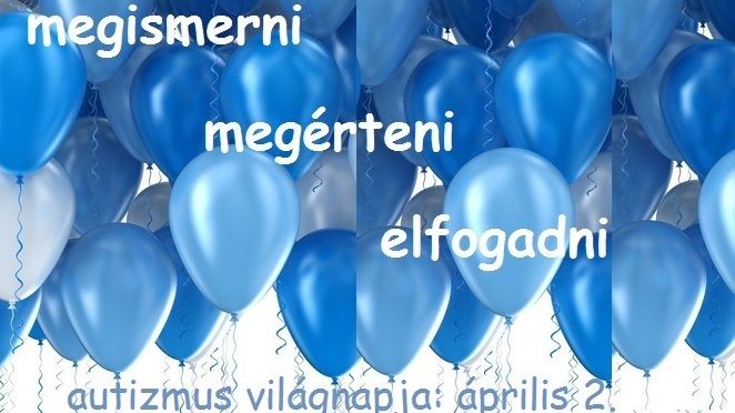 💙 Április 2. – Az autizmus világnapja