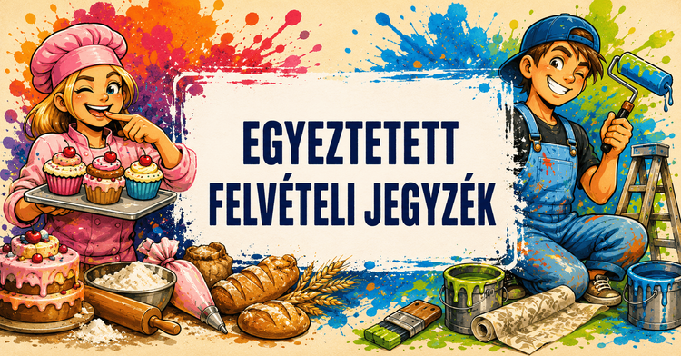 EGYEZTETETT FELVÉTELI JEGYZÉK
