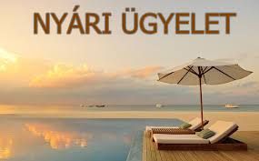 NYÁRI ÜGYELET